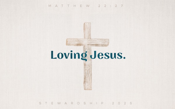 Loving Jesus Series